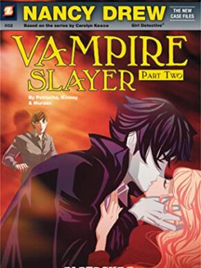 Nancy Drew The New Case Files #2: A Vampire’s Kiss