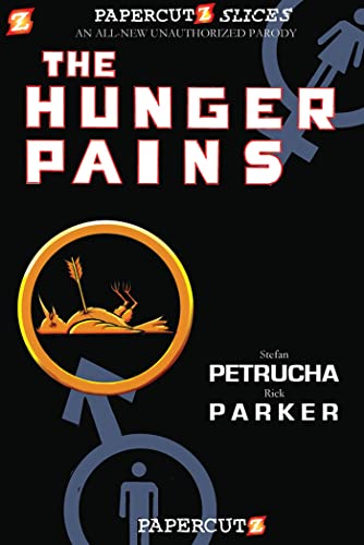 Papercutz Slices #4: The Hunger Pains Papercutz Slices #4: The Hunger Pains
