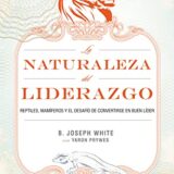 La Naturaleza del Liderazgo