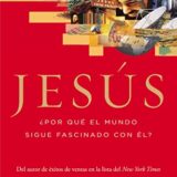 Jesús: ¿Por qué el mundo sigue fascinado con él?
