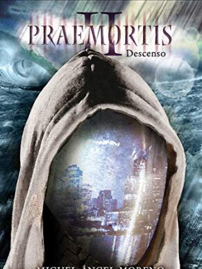 Praemortis II: Descenso