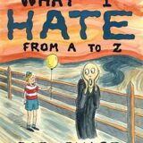 What I Hate: From A to Z