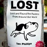 Lost: Lost and Found Pet Posters from Around the World (English Edition)