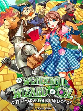 The Wonderful Wizard of Oz & The Marvelou...