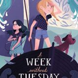 A Week without Tuesday