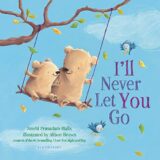 I’ll Never Let You Go I’ll Never Let You Go