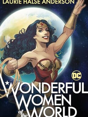 Wonder Women Of History