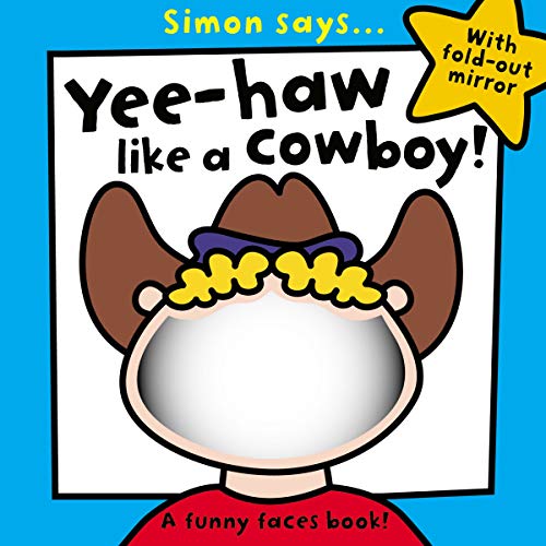 Simon Says… Yee-Haw Like A Cowboy! Simon Says… Yee-Haw Like A Cowboy!