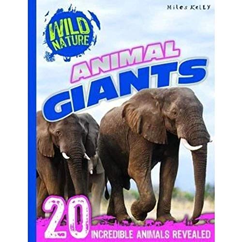 Wild Nature: Animal Giants Wild Nature: Animal Giants