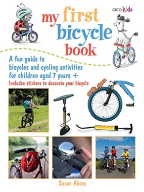 My First Bicycle Book: A fun guide to bicycles and cycling activities