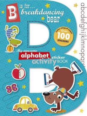 B is for Breakdancing Bear Alphabet Sticker book