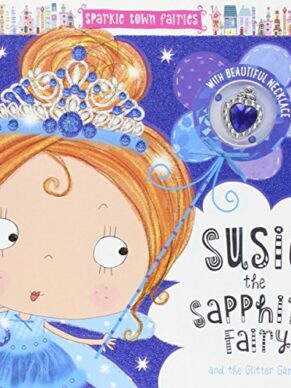 Sparkle Town Fairies: Susie The Sapphire Fairy