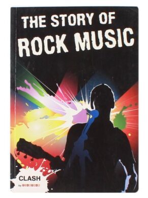 The Story of Rock Music. Steven Rosen