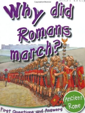 Why did Romans March?