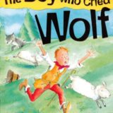 The Boy Who Cried Wolf