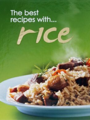 The Best Recipes with Rice