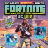 Fortnite Ultimate Unofficial Gaming Guide by GW 2025