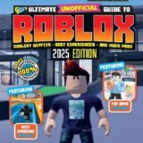 Roblox Ultimate Unofficial Gaming Guide by GW 2025