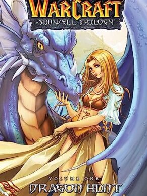 The Sunwell Trilogy Book One: Dragon Hunt (Bli...