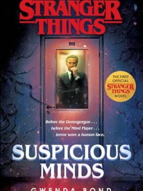 Stranger Things: Suspicious Minds