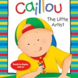 Caillou: The Little Artist: Ready-to-display wall art