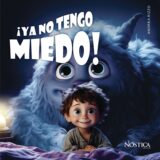¡Ya No Tengo Miedo!