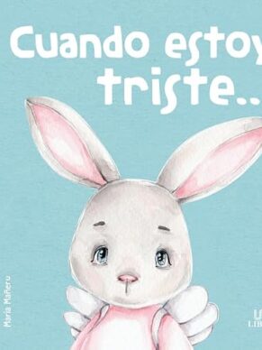 Cuando estoy triste
