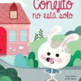 Conejito no está  sólo