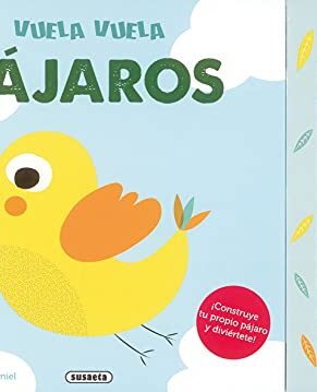 Vuela, vuela pájaros