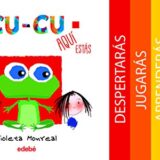 CU CU – ¡Aquí estás! Primeras Acciones.