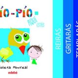 Pío Pío – ¡Aquí estás! Primeras emociones