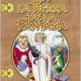 En la Tierra de la Fantasía
