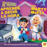 Aprende a decir la hora – Volver al futuro Aprende a decir la hora – Volver al futuro