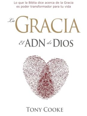 La Gracia, El Adn de Dios