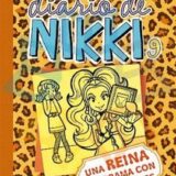 Diario de Nikki 9 – Una Reina del Drama con Muchos Humos
