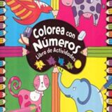 Colorea con Números – Libro de Actividades