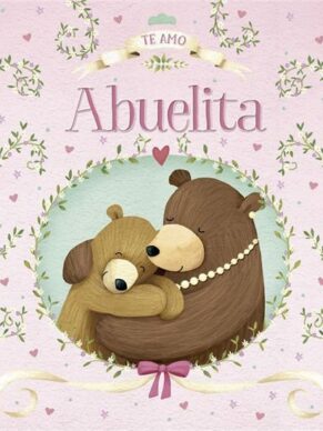 Te amo abuelita