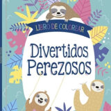 Libro para Colorear- Divertidos Perezosos